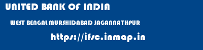 UNITED BANK OF INDIA  WEST BENGAL MURSHIDABAD JAGANNATHPUR   ifsc code